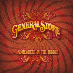 General Store : Somewhere in the Middle